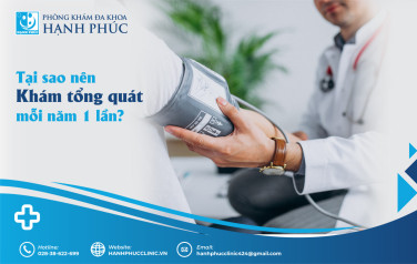 TẠI SAO NÊN KHÁM TỔNG QUÁT MỖI NĂM 1 LẦN