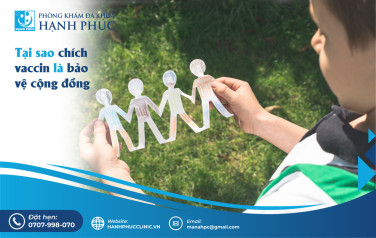 TẠI SAO CHÍCH VACCIN LÀ BẢO VỆ CỘNG ĐỒNG?