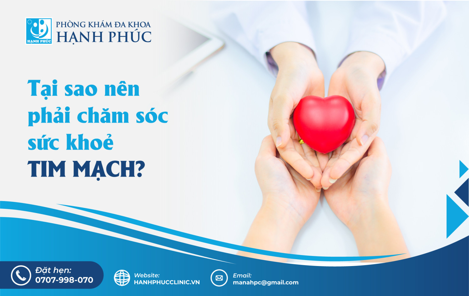 TẠI SAO NÊN CHĂM SÓC SƯC KHOẺ TIM MẠCH