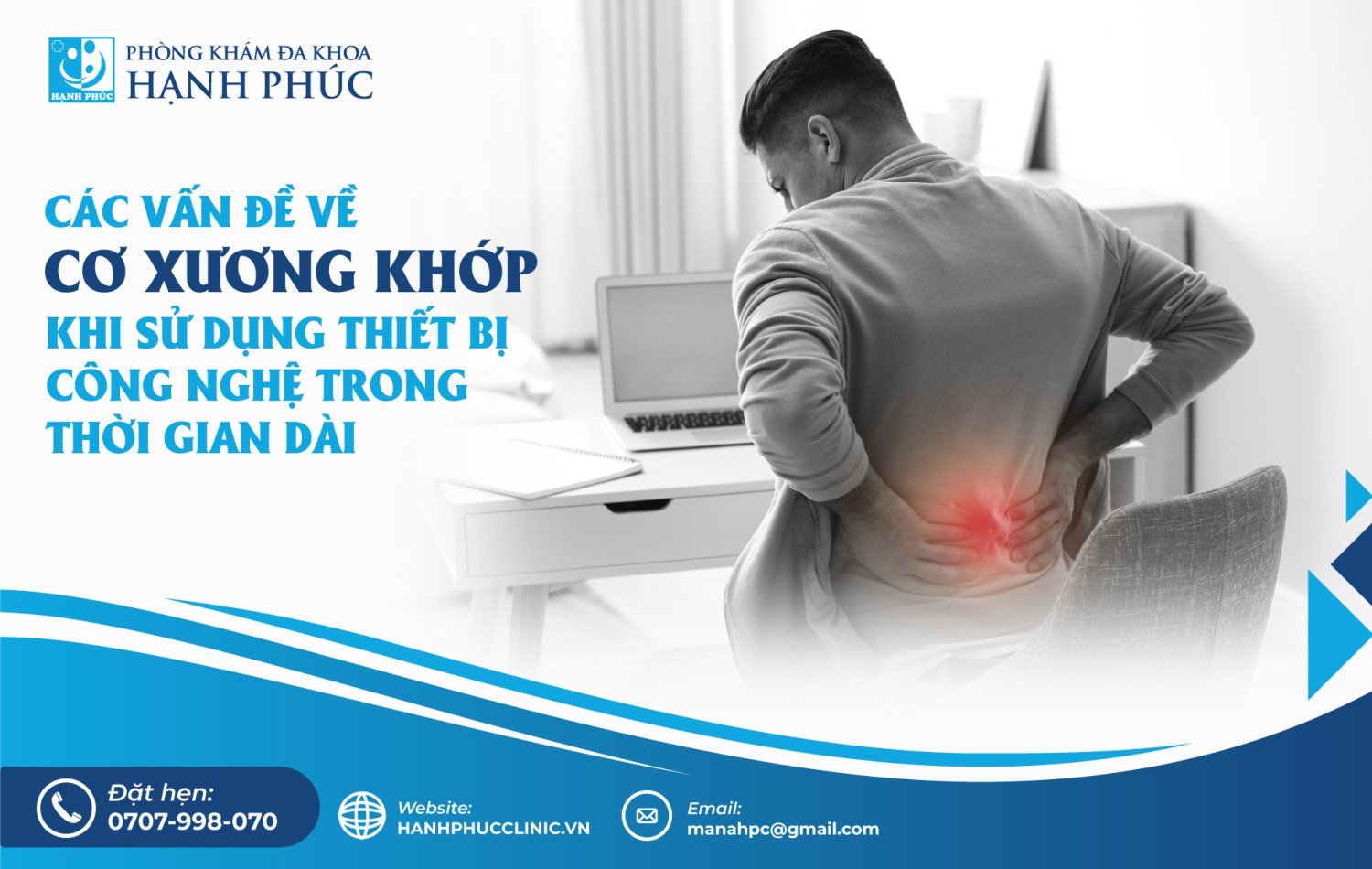CÁC VẤN ĐỀ VỀ CƠ XƯƠNG KHỚP KHI SỬ DỤNG THIẾT BỊ CÔNG NGHỆ TRONG THỜI GIAN DÀI